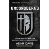 Unconquered: 10 Principles to Overcome Adversity and Live Above Defeat (Paperback)