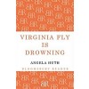 Virginia Fly is Drowning (Paperback)