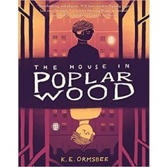 The House in Poplar Wood