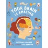 Your Brain Is Amazing: How the Human Mind Works (Hardcover)
