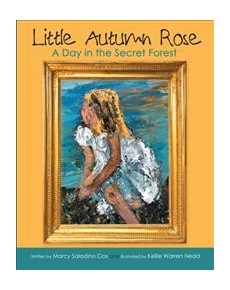 Little Autumn Rose: A Day in the Secret Forest