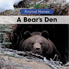 A Bear's Den