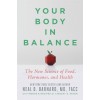 Your Body in Balance: The New Science of Food, Hormones, and Health (Paperback)