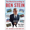 The World According to Ben Stein: Wit, Wisdom & Even More Wit (Hardcover)