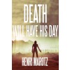 Death Will Have His Day: Volume 5 (Paperback)