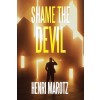 Shame the Devil: Volume 1 (Paperback)