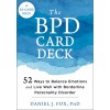 The Bpd Card Deck: 50 Ways to Balance Emotions and Live Well with Borderline Personality Disorder (Other)