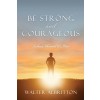 [POD] Be Strong and Courageous: Joshua Showed Us How (Paperback)