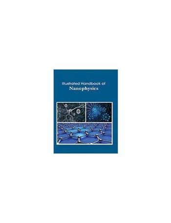 Illustrated Handbook of Nanophysics