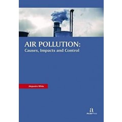 Air Pollution: Causes, Impacts and Control 