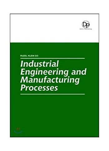 Industrial Engineering  and Manufacturing Processes