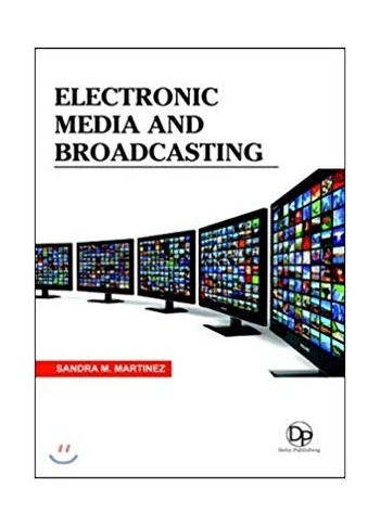 Electronic Media and Broadcasting