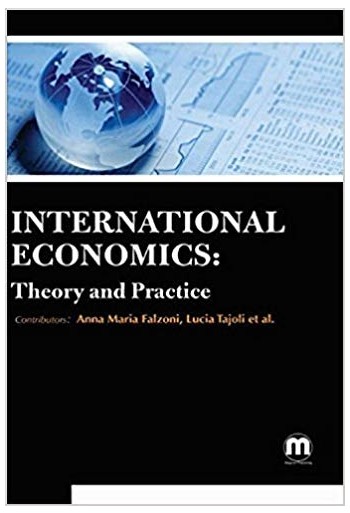International Economics: Theory and Practice
