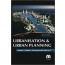 Urbanisation & Urban Planning   