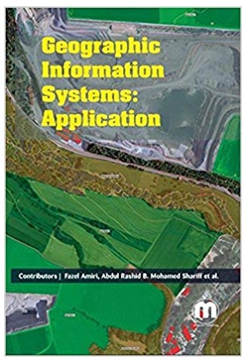 Geographic Information Systems: Application