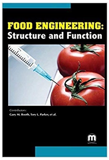 Food Engineering: Structure and Function