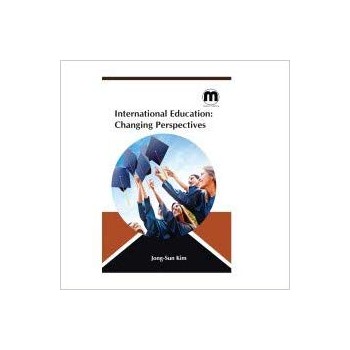 International Education: Changing Perspectives