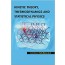 Kinetic Theory, Thermodynamics and Statistical Physics
