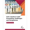 Ionic Liquids in Lipid Processing: Challenges and Perspectives