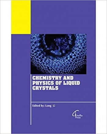 Chemistry and Physics of Liquid Crystals