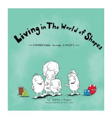 Living in The World of Shapes: Connecting through Civility