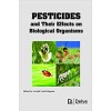 Pesticides and Their Effects on Biological Organisms