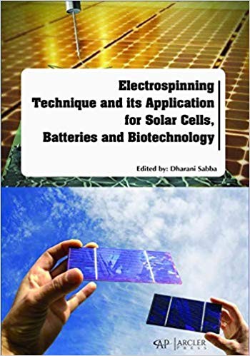 Electrospinning Technique and its Application for Solar Cells, Batteries and Biotechnology