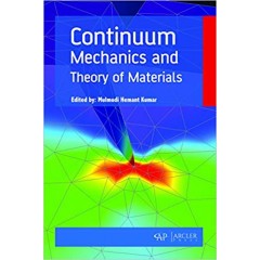 Continuum Mechanics and Theory of Materials
