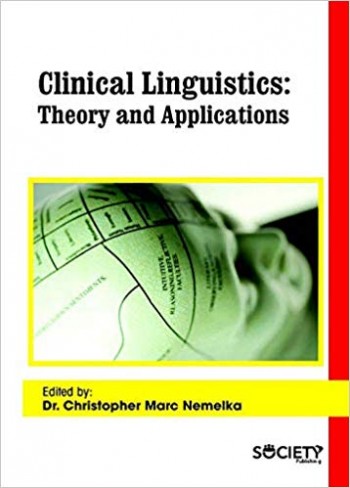 Clinical Linguistics: Theory and Applications