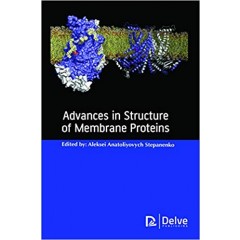 Advances in structure of membrane proteins
