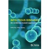 Infectious Diseases: An evidence based approach