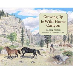 Growing Up in Wild Horse Canyon