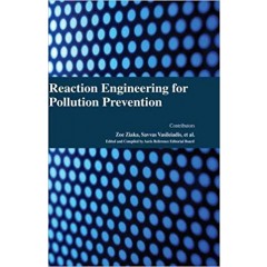 Reaction Engineering for Pollution Prevention