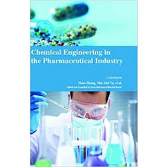 Chemical Engineering in the Pharmaceutical Industry