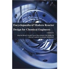 Encyclopaedia of Modern Reactor Design for Chemical Engineers 4 Vols