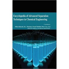 Encyclopaedia of Advanced Separation Techniques in Chemical Engineering 4  Vols