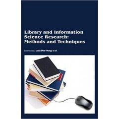 Library and Information Science Research : Methods and Techniques