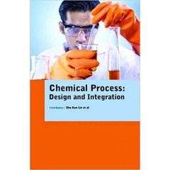 Chemical Process:  Design and Integration