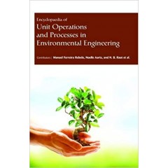 Encyclopaedia of Unit Operations and Processes in Environmental Engineering 3 Vols