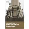 Encyclopaedic History Of Western Philosophy And Religious Studies 4 Vols