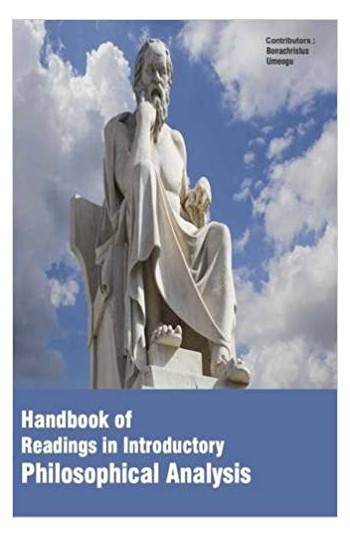 Handbook Of Readings In Introductory Philosophical Analysis 2 Vols