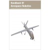 Handbook Of Aerospace Robotics  2 Vols