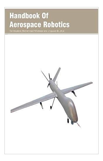Handbook Of Aerospace Robotics  2 Vols
