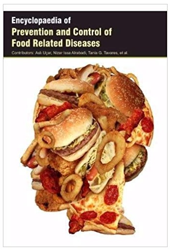 Encyclopaedia of Prevention and Control of Food Related Diseases  3 Vols