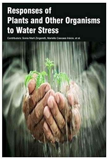 Responses of Plants and Other Organisms?to Water Stress