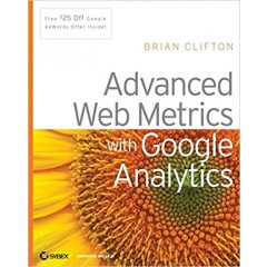 Advanced Web Metrics with Google Analytics