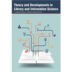 Theory and Developments in Library and Information Science