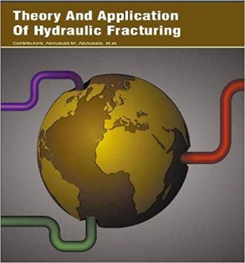 Theory And Application Of Hydraulic Fracturing 