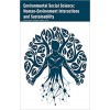 Environmental Social Science: Human-Environment Interactions and Sustainability