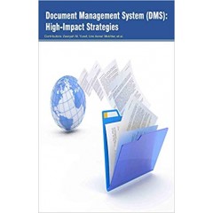 Document Management System (DMS): High-Impact Strategies
